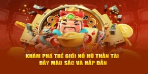 Nổ Hũ Thần Tài GO88: Cơ Hội Đổi Đời Với Jackpot Hàng Tỷ Đồng